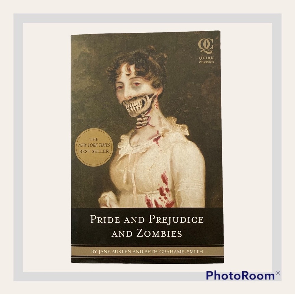 Pride and Prejudice and Zombies by Jane Austen, Seth Grahame-Smith